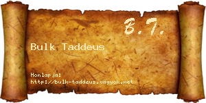 Bulk Taddeus névjegykártya